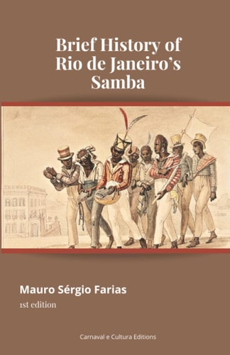 Brief History of Rio de Janeiro's Samba