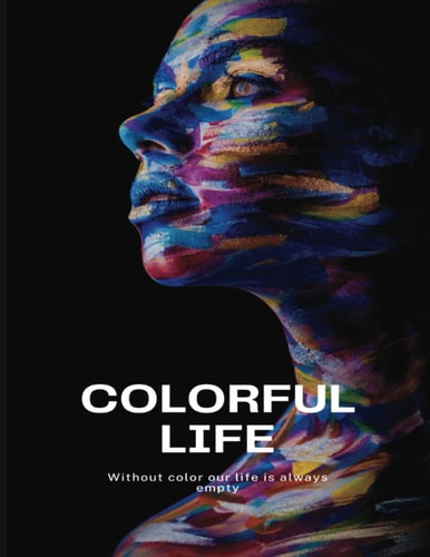 Colorful Life Adult Coloring Book