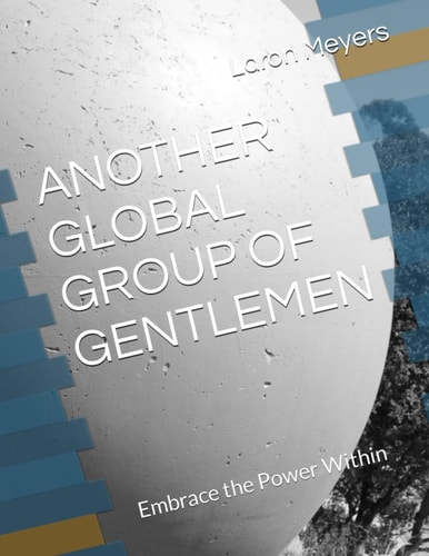 Another Global Group of Gentlemen Embrace the Power Within