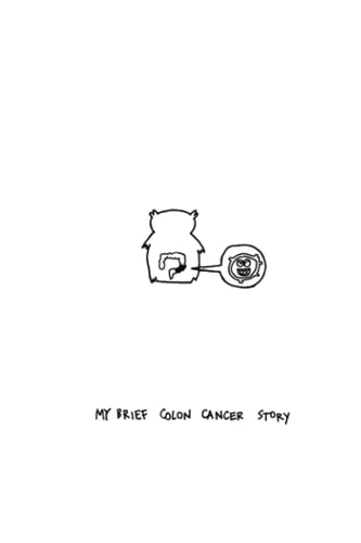 My Brief Colon Cancer Story