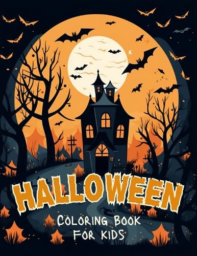 Happy Halloween Coloring Book 50 Cute Spooky & Scary Halloween Themed Pages to Color for Kids Ages 4+