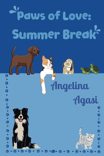 Paws of Love Summer Break