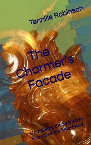 The Charmer's Facade Unmasking the Seductive Secrets of the Side-Piece