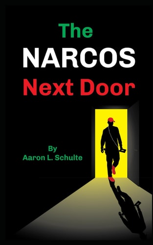 The Narcos Next Door