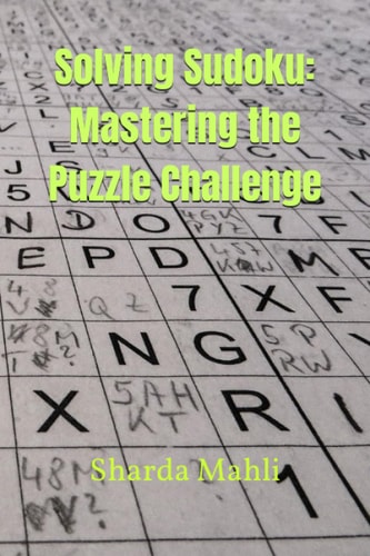 Solving Sudoku Mastering the Puzzle Challenge