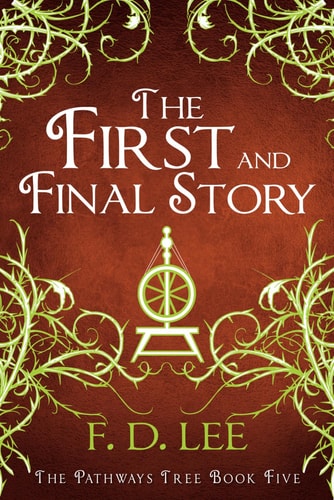 The First and Final Story
