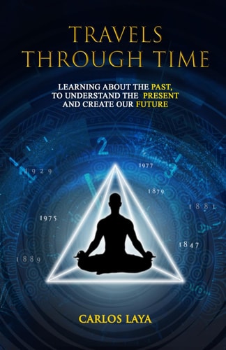 TRAVELS THROUGH TIME Learning about the Past, to understand the Present and create our Future
