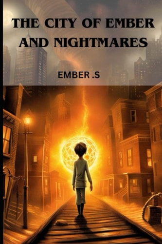 The City of Ember and Nightmares