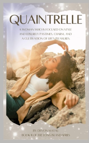 Quaintrelle Book II in The Long Island Series