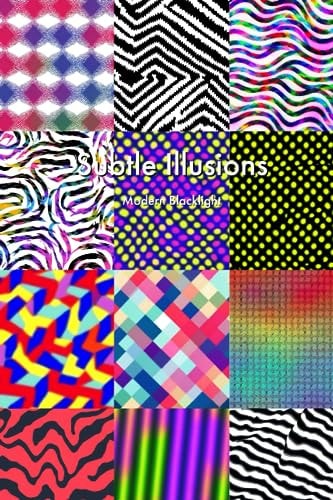 Subtle Illusions Modern Blacklight