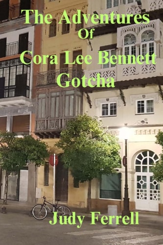 The Adventures of Cora Lee Bennett Gotcha