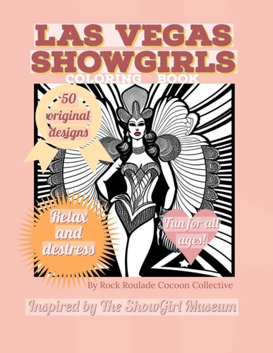 Las Vegas Showgirl Coloring Book Relax and Destress