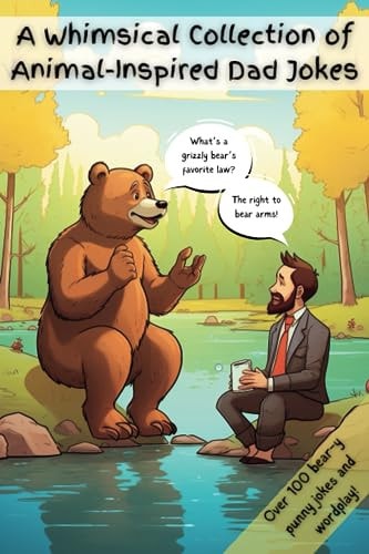 A Whimsical Collection of Animal-Inspired Dad Jokes A Laugh Safari Through Sea, Land, and Sky