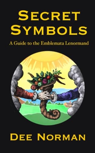 Secret Symbols A Guide to the Emblemata Lenormand