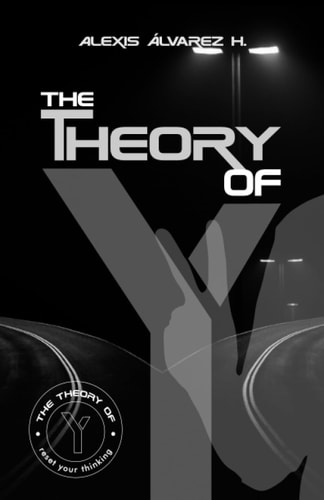 The Theory of Y
