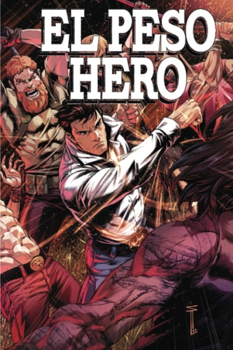 El Peso Hero Volume 3