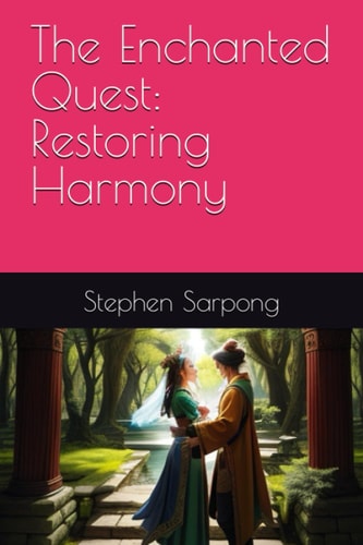 The Enchanted Quest Restoring Harmony