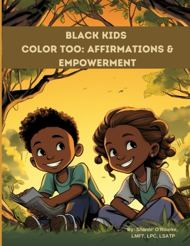 Black Kids Color Too Affirmations & Empowerment