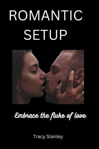 Romantic Setup Embrace the Fluke of Love