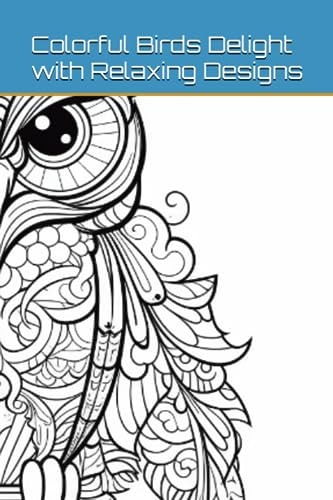 Colorful Birds Delight with Relaxing Designs
