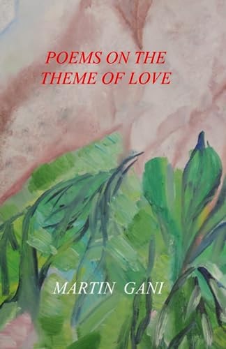 Poems on the Theme of Love