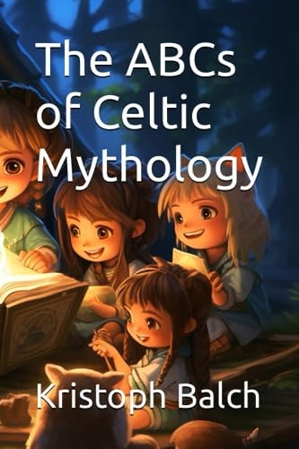 The ABCs of Celtic Mythology