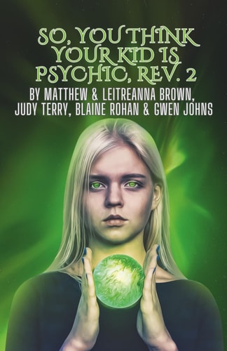So, You Think Your Kid Is Psychic?