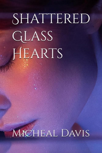 Shattered Glass Hearts