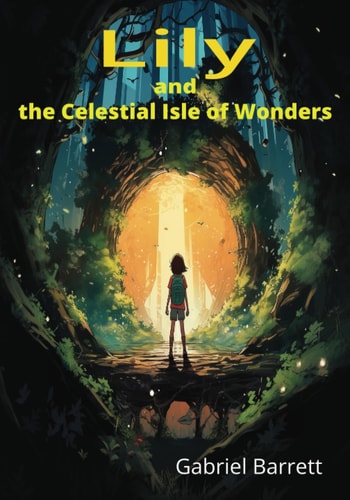Lily and the Celestial Isle of Wonders
