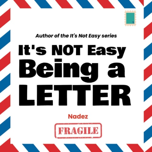 It's Not Easy Being a Letter