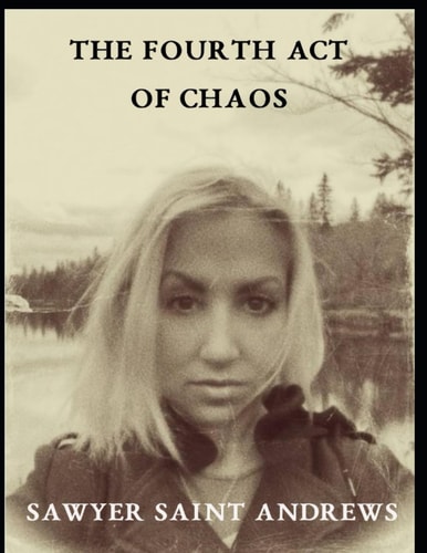 The Fourth Act Of Chaos