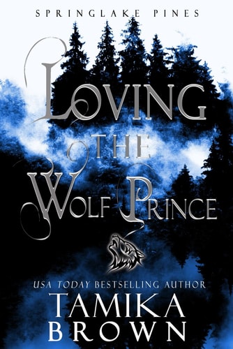 Loving the Wolf Prince The Springlake Pines Pack