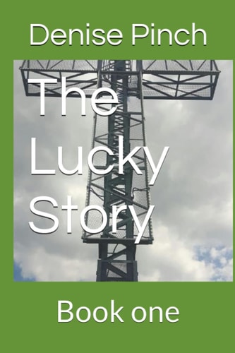 The Lucky Story : Book One