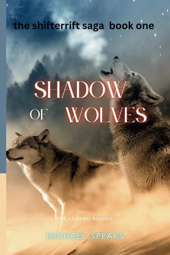 Shadow of Wolves Book One of the Leagcy of Lupa