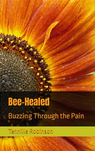Bee-Healed Buzzing Through the Pain