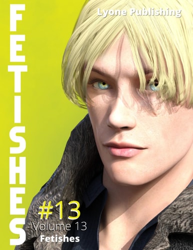 Fetishes Volume 13