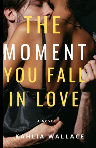 The Moment You Fall In Love