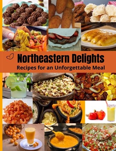 Northeastern Delights Recipes for an Unforgettable Meal