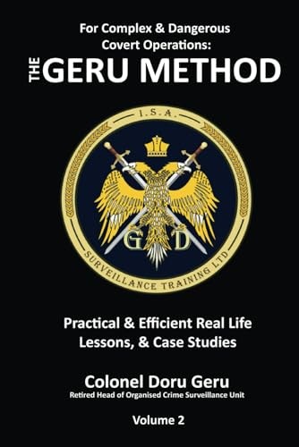 For Complex and Dangerous Covert Operations The Geru Method (Vol2)