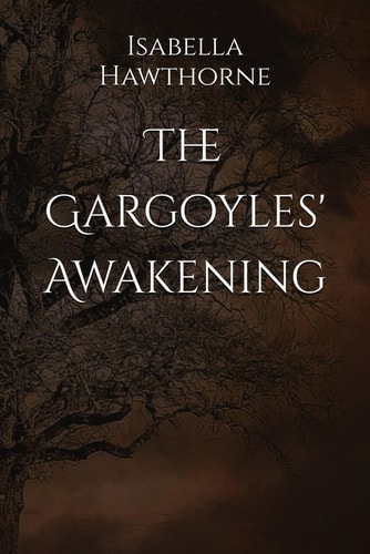 The Gargoyles' Awakening