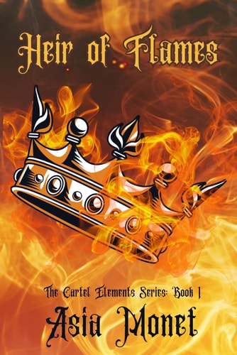 Heir of Flames Book 1 of the Cartel Elements Series