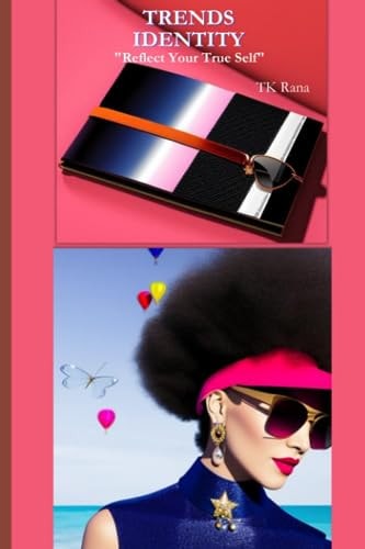 Trends Identity "Reflect Your True Self"