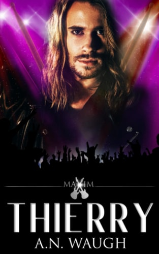 Thierry A Men of Maxim Novel