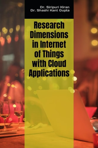Research Dimensions in Internet of Things with Cloud Applications