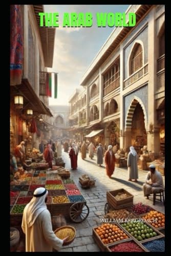 The Arab World History and Society