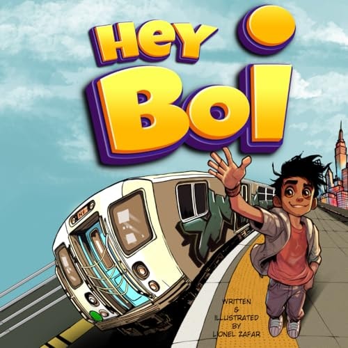Hey Boi Adventures of a Graffiti Kid