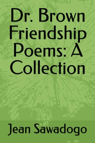 Dr. Brown Friendship Poems A Collection