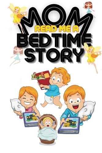Mom Read Me a Bedtime Story