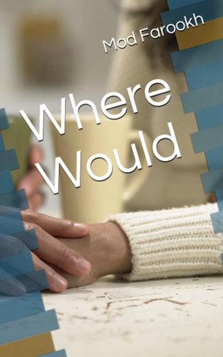 Where Would
