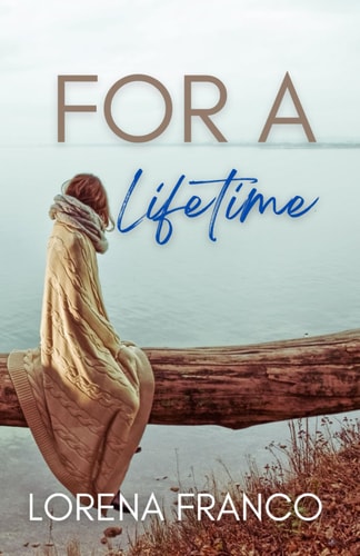 For a Lifetime Emotional Love Story